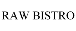 RAW BISTRO trademark
