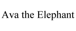 AVA THE ELEPHANT trademark