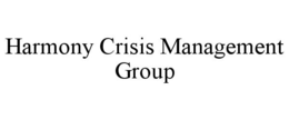 HARMONY CRISIS MANAGEMENT GROUP trademark