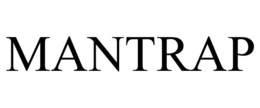 MANTRAP trademark