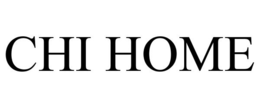 CHI HOME trademark