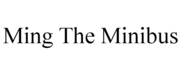 MING THE MINIBUS trademark