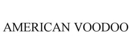 AMERICAN VOODOO trademark