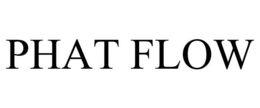 PHAT FLOW trademark