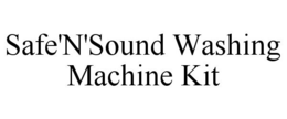 SAFE'N'SOUND WASHING MACHINE KIT trademark