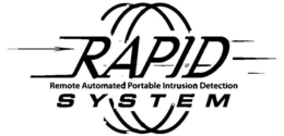 RAPID REMOTE AUTOMATED PORTABLE INTRUSION DETECTION SYSTEM trademark