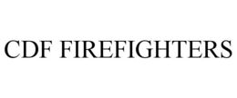 CDF FIREFIGHTERS trademark