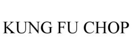 KUNG FU CHOP trademark