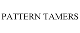 PATTERN TAMERS trademark