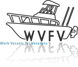 WVFV WORK VESSELS FOR VETERANS trademark
