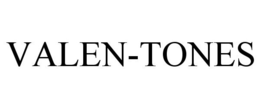 VALEN-TONES trademark