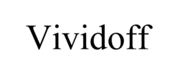 VIVIDOFF trademark