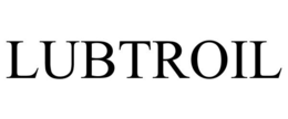 LUBTROIL trademark