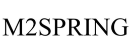 M2SPRING trademark