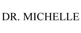 DR. MICHELLE trademark