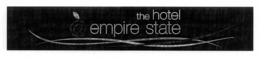 THE HOTEL @ EMPIRE STATE trademark