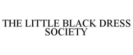THE LITTLE BLACK DRESS SOCIETY trademark