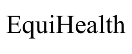 EQUIHEALTH trademark