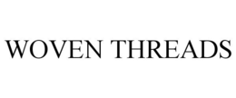WOVEN THREADS trademark