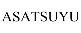 ASATSUYU trademark