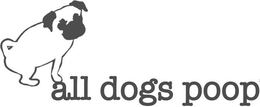 ALL DOGS POOP trademark