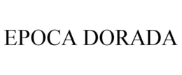 EPOCA DORADA trademark