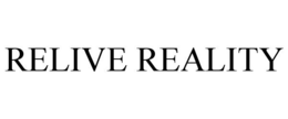 RELIVE REALITY trademark