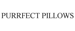 PURRFECT PILLOWS trademark