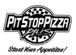 PITSTOPPIZZA PLUS START YOUR APPETITES! trademark