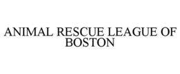ANIMAL RESCUE LEAGUE OF BOSTON trademark