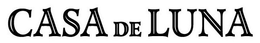 CASA DE LUNA trademark