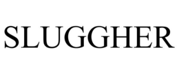 SLUGGHER trademark