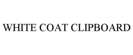 WHITE COAT CLIPBOARD trademark