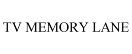TV MEMORY LANE trademark