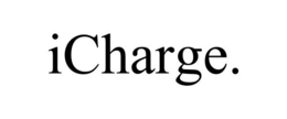 ICHARGE. trademark