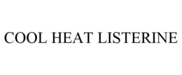 COOL HEAT LISTERINE trademark