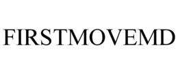 FIRSTMOVEMD trademark