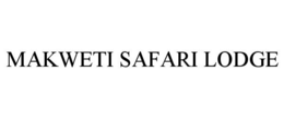 MAKWETI SAFARI LODGE trademark