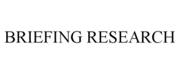 BRIEFING RESEARCH trademark