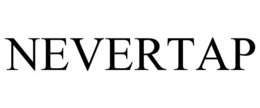 NEVERTAP trademark