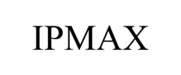 IPMAX trademark