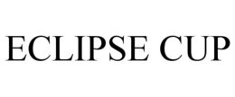 ECLIPSE CUP trademark