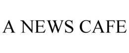 A NEWS CAFE trademark