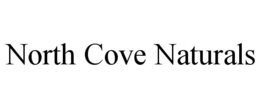 NORTH COVE NATURALS trademark