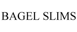 BAGEL SLIMS trademark