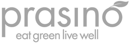 PRASINO EAT GREEN LIVE WELL.COM trademark