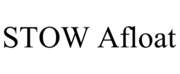 STOW AFLOAT trademark