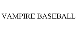VAMPIRE BASEBALL trademark