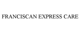 FRANCISCAN EXPRESS CARE trademark