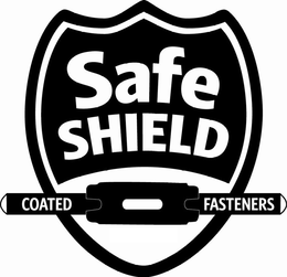 SAFE SHIELD COATED FASTENER trademark
